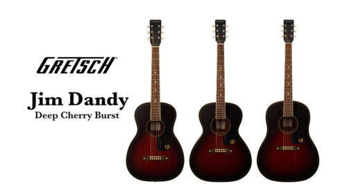 Gretsch（グレッチ）のアコースティックギターシリーズ Jim Dandyモデルに「Deep Cherry Burstカラー」が登場！