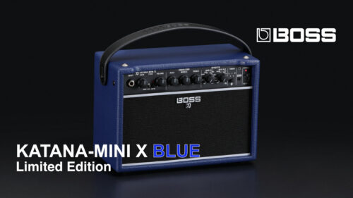 BOSS（ボス）刀アンプシリーズ『KATANAーMINI X』に限定のカラーバリエーション「BLUE」が登場！