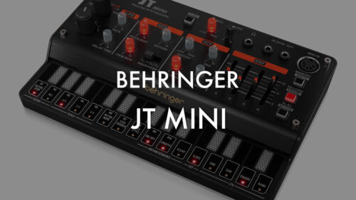 BEHRINGER（ベリンガー）からアナログポリフォニックシンセサイザー「JT MINI」が発売！