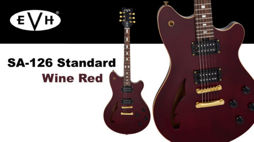 EVH(イーブイエイチ)ウルフギャング・ヴァン・ヘイレンのシグネチャーモデル「SA-126 Standard」に新色ワインレッドが登場! EVH(イーブイエイチ)ウルフギャング・ヴァン・ヘイレンのシグネチャーモデル「SA-126 Standard」に新色ワインレッドが登場!