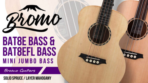 Bromo Guitars(ブロモギターズ)、エレクトリックアコースティックベースの2機種が発売！