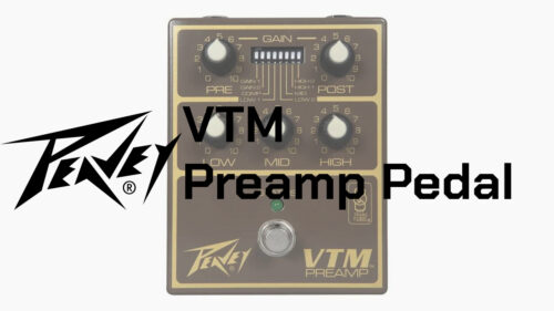 PEAVEY(ピーヴィー)から、1987年頃に発売されていたVTM 60/120(チューブアンプヘッド)のプリアンプ回路をペダルに落とし込んだエフェクター「VTM Preamp Pedal」発売！