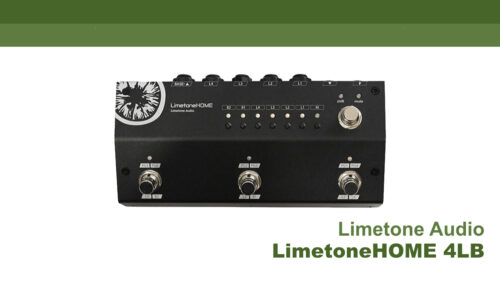 Limetone Audio（ライムトーンオーディオ）から 4つのループを搭載したプログラマブルスイッチャー「LimetoneHOME 4LB」が発売！