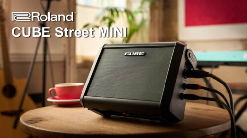 ROLAND（ローランド）から ロングセラーとなったMOBILE CUBEの後継モデル、オールインワン・ポータブルアンプ「CUBE Street MINI」が発売！