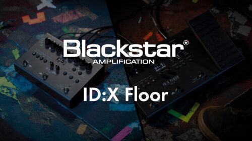 Blackstar(ブラックスター)から直感的な操作性と本物のアンプのフィールを備えた先進DSPモデラー「ID:X FLOOR」が発売! Blackstar(ブラックスター)から直感的な操作性と本物のアンプのフィールを備えた先進DSPモデラー「ID:X FLOOR」が発売!