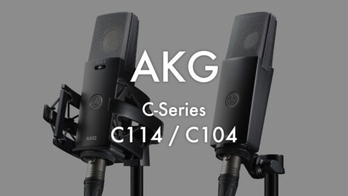 AKG（アーカーゲー）から音楽・配信・コンテンツ制作など現代のクリエイターに最適なコンデンサーマイク「C114」「C104」が発売！