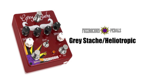Fuzzrocious Pedals(ファズロシャスペダルズ)から Gray StacheとHeliptropicを1台にしたデュアルファズペダル「Grey Stache/Heliotropic」が発売! Fuzzrocious Pedals(ファズロシャスペダルズ)から Gray StacheとHeliptropicを1台にしたデュアルファズペダル「Grey Stache/Heliotropic」が発売!
