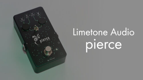 Limetone Audio（ライムトーンオーディオ）から簡単な操作で”求めている半止めワウサウンド”が直感的に出せるFixedWah「pierce」が発売！