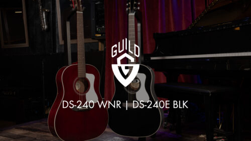 Guild（ギルド）からクラシカルなデザインを残しつつ、豊かな鳴りと快適な演奏性を備えたモデル「DS-240 WNR」「DS-240E BLK」が発売！