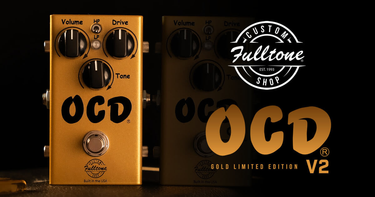 Fulltone フルトーン Gold Limited Edition OCD V2 オーバードライブ ディストーション ギターエフェクター