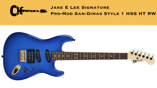 Charvel(シャーベル)から、Jake E Leeシグネチャーモデル「Jake E Lee Pro-Mod Signature Blue Burst」が発売！