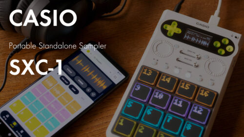 CASIO（カシオ）から誰でも音楽制作・演奏が楽しめるスタンドアロン型サンプラー「SXC-1」が発売！