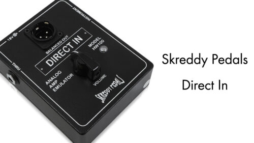 Skreddy Pedals（スクレディペダルズ）からアナログアンプシミュレーターを内蔵したDIボックス「Direct In」が発売！