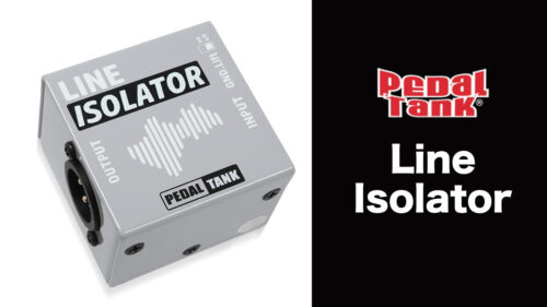 Pedal Tank(ペダルタンク)より グランドループから機材を守るアイソレーター「Line Isolator」が発売! Pedal Tank(ペダルタンク)より グランドループから機材を守るアイソレーター「Line Isolator」が発売!