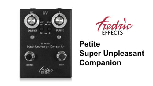 Fredric Effectsから日本が誇るヴィンテージファズ、シンエイのFY-2とFY-6を当時の面影を残す筐体で融合したペダル「Petite Super Unpleasant Companion」が登場！