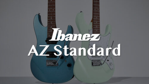 Ibanez(アイバニーズ)から 妥協のないスペック&つくりで、ハイコストパフォーマンスな「AZ Standardシリーズ」にNewカラーモデル全4機種が登場! Ibanez(アイバニーズ)から 妥協のないスペック&つくりで、ハイコストパフォーマンスな「AZ Standardシリーズ」にNewカラーモデル全4機種が登場!