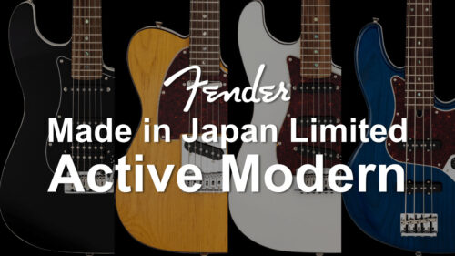 Fender（フェンダー）から日本製新シリーズ「Made in Japan Limited Active Modern」全15機種が発売！