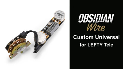 ObsidianWire（オブシディアンワイヤー）から 左利き用テレキャスターの配線済キット「Custom Universal for LEFTY Tele」が発売！