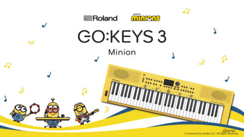 ミニオンたちと一緒に音楽の旅をはじめよう！ ROLAND（ローランド）× ミニオンズ コラボレーションモデル「GO:KEYS 3 Minion」が登場！