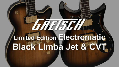 GRETSCH（グレッチ）Electromatic Collectionから、数量限定「Black Limba Jet & CVT」が登場！