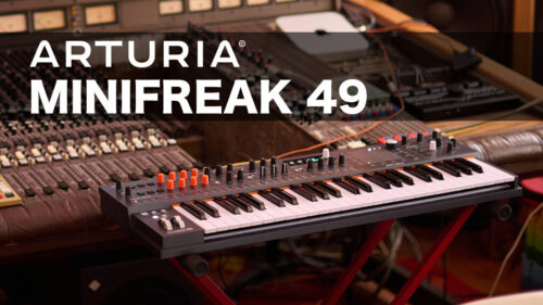 ARTURIA（アートリア）から、49鍵に拡張されたハイブリッドシンセサイザー「MINIFREAK 49」が登場！