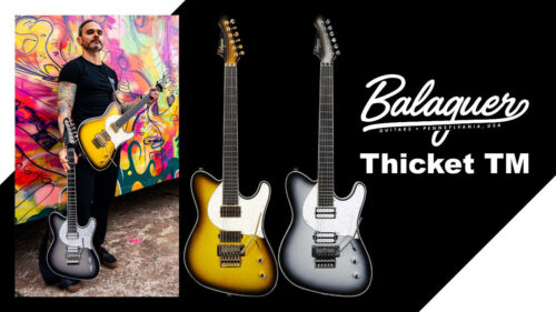 Balaguer Guitarsから、トラヴィス・ミゲルのためにデザインされたシグネチャーシリーズ「Thicket TM」の最新モデルが登場！
