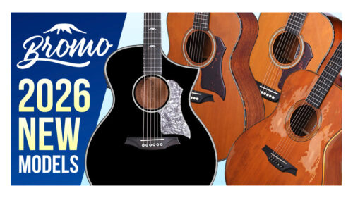 Bromo Guitars(ブロモギターズ)から、2026モデルのアコースティックギター4本が登場! Bromo Guitars(ブロモギターズ)から、2026モデルのアコースティックギター4本が登場!
